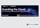 Guarding the Cloud Top 5 Cloud Security Hacks And How You Can Avoid Them